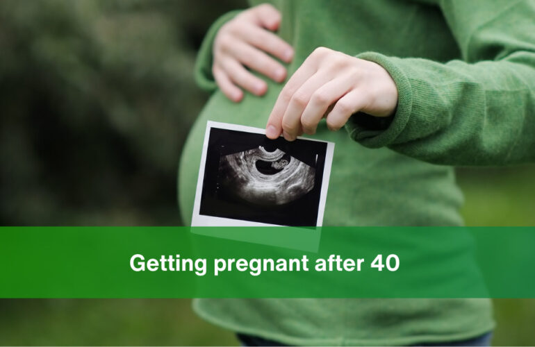getting pregnant after 40