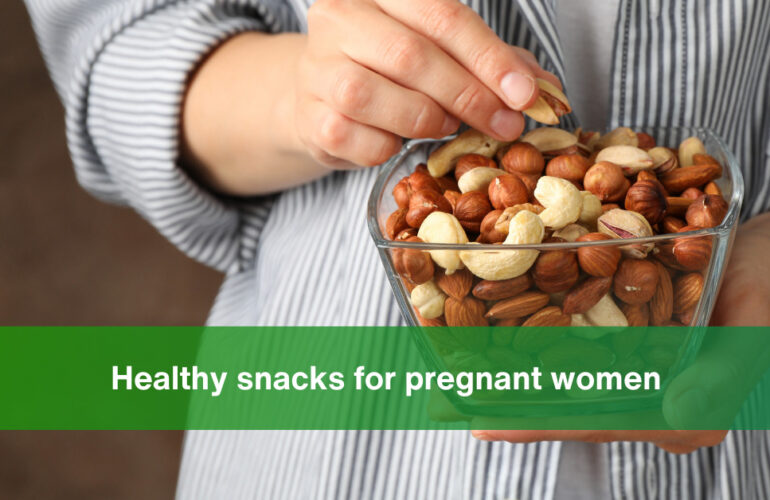 Healthy Snacks during pregnancy