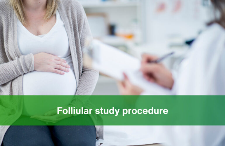 Follicular study procedure