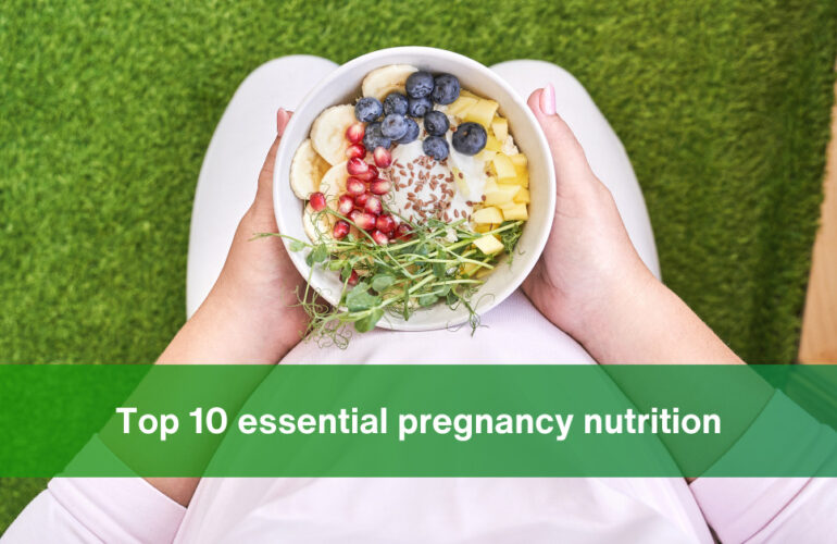 essential pregnancy nutrition