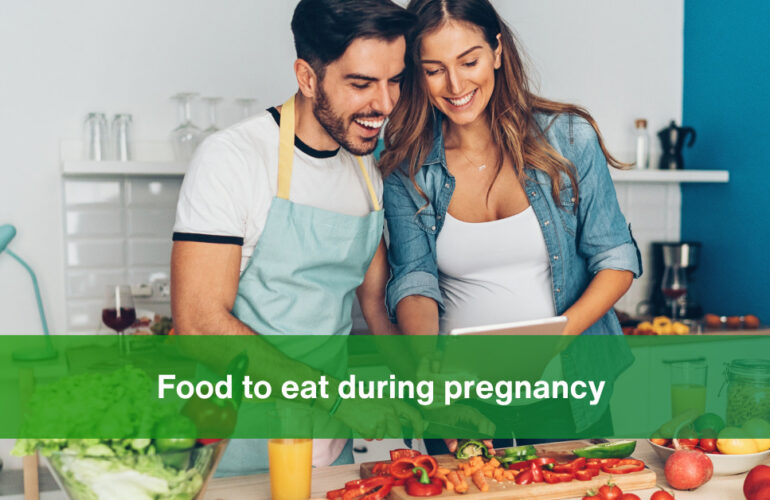 Food to eat during pregnancy