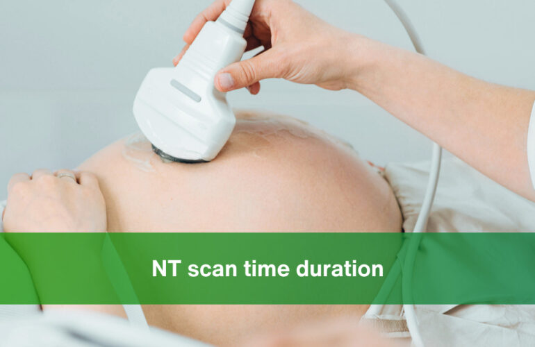 NT scan time duration