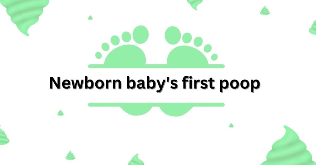 newborn babys first poop