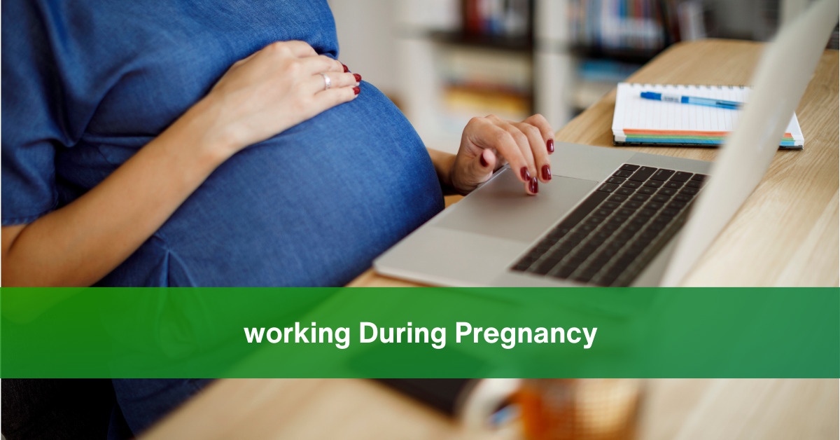 working during pregnancy