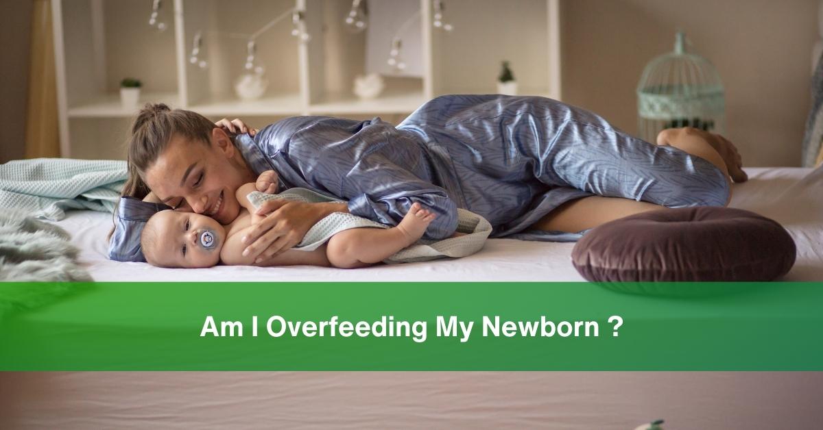 am i overfeeding a newborn - banner